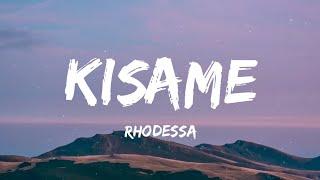 rhodessa - Kisame (Lyrics)