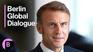 Berlin Global Dialogue: Macron Discusses Europe’s Role in a Multipolar Future