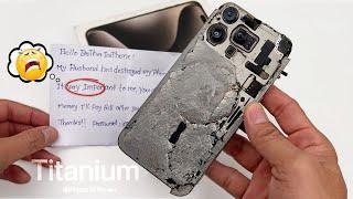 Restoration iPhone 15 Pro Max Seriously Destroyed