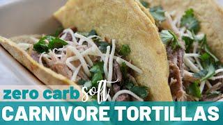 CARNIVORE TORTILLAS ~ HOW TO MAKE ZERO CARB TORTILLAS | Keto Carnivore Diet Recipes