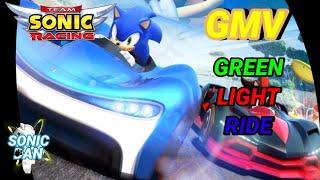 [GMV]Green Light Ride  Tema de TEAM SONIC RACING