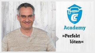 Perfekt löten - Jetzt kommt die Praxis | Conrad Academy