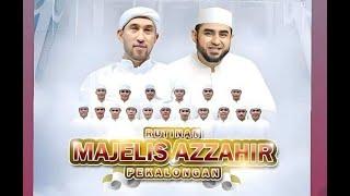  RUTINAN BERSHOLAWAT BERSAMA AZ ZAHIR