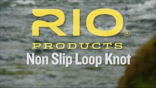 Non Slip Loop Knot Video Instructions - RIO Products