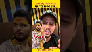 Lakshay chaudhary React On @Round2hell | Round 2 hell Facts | #shorts #round2hell #youtubeshorts