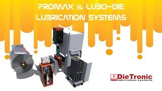 ️Dietronic Promax & Lubodie Spray Lubrication Systems for Metal-Forming