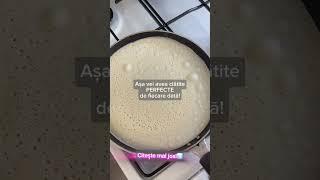 Rețeta clătitelor perfecte #clatite #retete #food