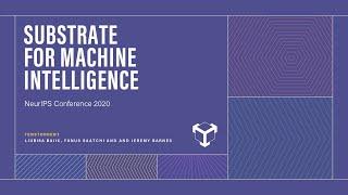 Substrate For Machine Intelligence