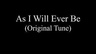 AS I WILL EVER BE (Original Tune) | Jon Amado Music