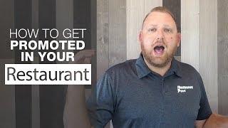 How To Get Promoted In Your Restaurant