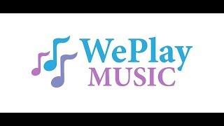 WePlay Music - Where music dreams come true!