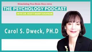 The Latest Science of Growth Mindset with Carol Dweck || The Psychology Podcast