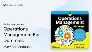 Operations Management For Dummies by Mary Ann Anderson · Audiobook preview