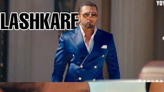 Lashkare - Yo Yo Honey Singh (Audio)