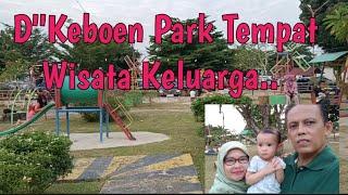 Berlibur ke D''keboen Park Pekanbaru