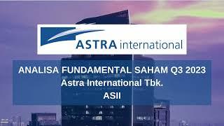 Analisa Fundamental Saham ASII Q3 2023 - Astra International Tbk.