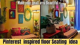 Pinterest  inspired  floor seating idea l Floor Seating idea  l living Room decoration ideas