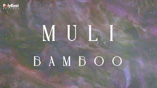 Bamboo - Muli - (Official Lyric Video)