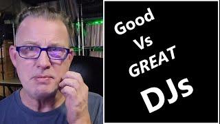 What Separates a Good DJ From A Great One?