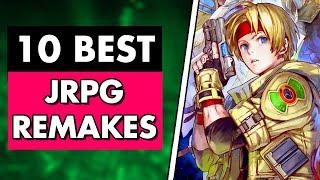 10 Best JRPG Remakes of All Time