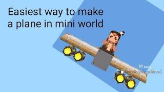 Easiest way to make a plane in the mini world