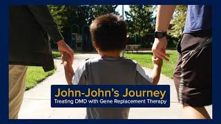 John-John's Journey: Treating Duchenne Muscular Dystrophy with Gene Replacement Therapy