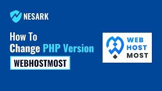 How to Change (Upgrade or Downgrade) PHP Version of Free Web Hosting - WebHostMost | Nesark