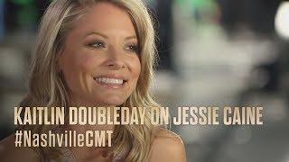 NASHVILLE on CMT | Kaitlin Doubleday on Her Character Jessie Caine | New Episodes June 1