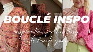 Bouclé Inspo: Knitting and Crocheting with Bouclé Yarn