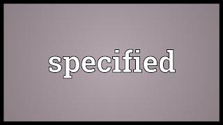 Specified Meaning