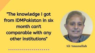 Ali Amanullah - IDMPakistan's student feedback