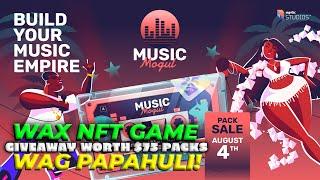 GIVEAWAY WORTH $75 MUSIC MOGUL PACKS - May minting sila ng bagong NFT this Aug 4 - Wax NFT Game