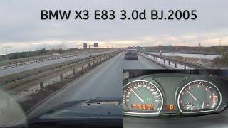 BMW X3 E83 German Autobahn NO Limit 0-220km/h