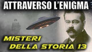 Misteri della storia 13