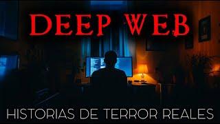 Historias de Terror en la Deep Web | Historias Reales