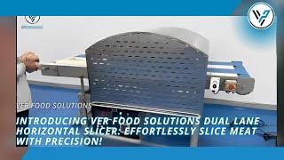 Introducing VER FOOD SOLUTIONS Dual Lane Horizontal Slicer: Effortlessly Slice Meat with Precision!