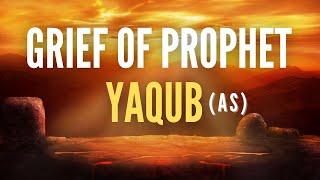 Grief & Patience of Prophet Yaqub (AS) - Nouman Ali Khan