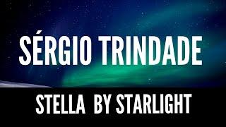 Sergio Trindade solos - Stella by Starlight