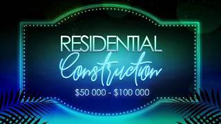 2018 Residential Construction, $50,000 -$100,000 awards