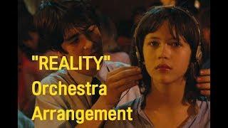 Reality - Orchestral Suite Arrangement