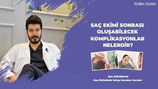 Saç Ekimi Sonrası Oluşabilecek Komplikasyonlar Nelerdir? - Flora Klinik