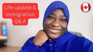 Life Update In Canada &  Immigration Q&A: Where I’ve Been!