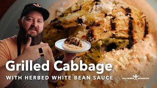 Grilled Cabbage with Herbed White Bean Purée | Chef Tom X All Things Barbecue