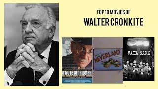 Walter Cronkite Top 10 Movies of Walter Cronkite| Best 10 Movies of Walter Cronkite