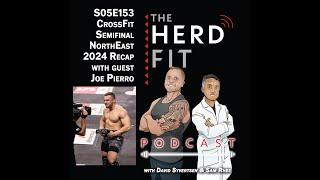 S05E153 - Pushing Limits: Joe Pierro's Journey to the CrossFit Semifinals and Beyond