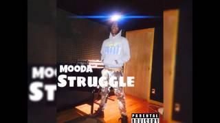 Mooda - Struggle Prod By. (Massacretracks)