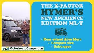 Hymer's new Xperience Edition mixes a rear-wheel drive Mercedes with compact size and extra spec