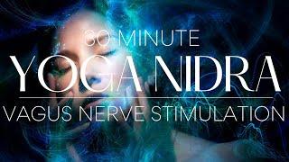 30 Minute Yoga Nidra for Vagus Nerve Stimulation