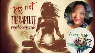 LA THERAPIE PSYCHOCORPORELLE - Tess Riot