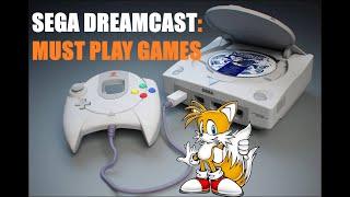 Sega Dreamcast: Must Play Games